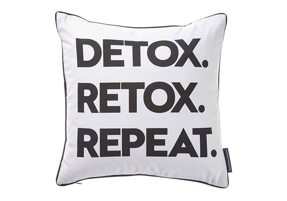 Detox. Retox. Repeat. Pillow